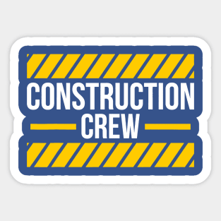 Construction Crew 2 Sticker